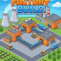 Factory Build